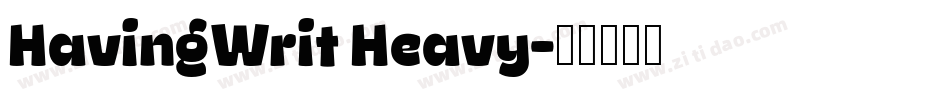 HavingWrit Heavy字体转换